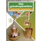 Distilarea băuturilor din fructe acasă