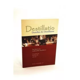   Destillatio – Arta distilării tradiționale, carte în germană